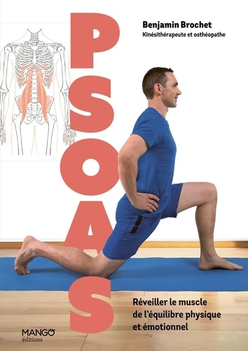 PSOAS. Réveiller le muscle de l'équilibre physique et émotionnel