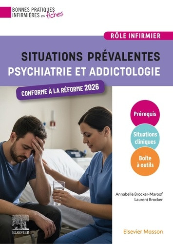 Psychiatrie et Addictologie. Situations prévalentes