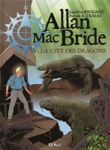 Allan Mac Bride Tome 4 : La cité des dragons