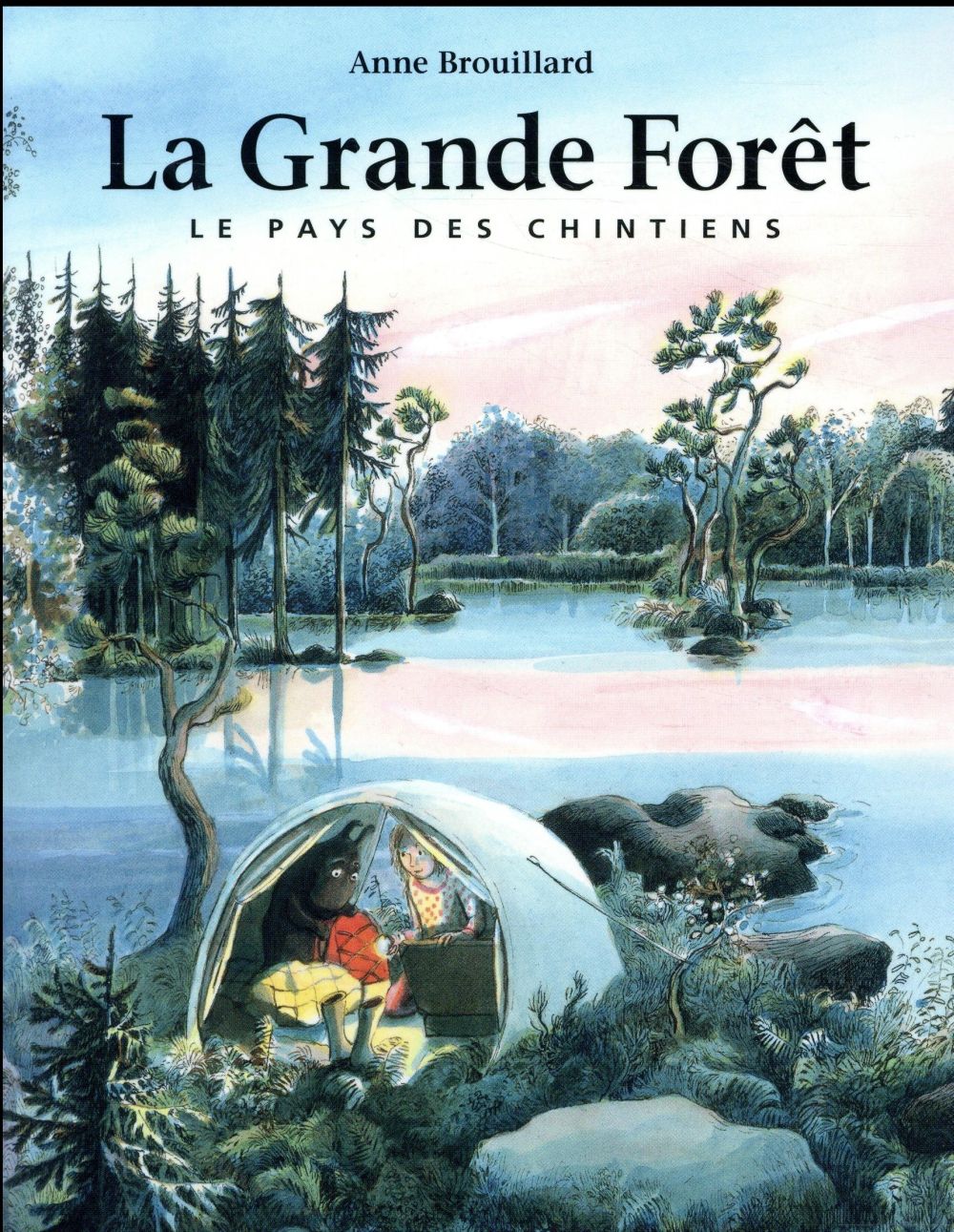 La grande forêt. Le pays des Chintiens