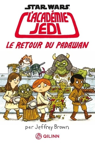 Star Wars - L'Académie Jedi Tome 2 : Le Retour du Padawan