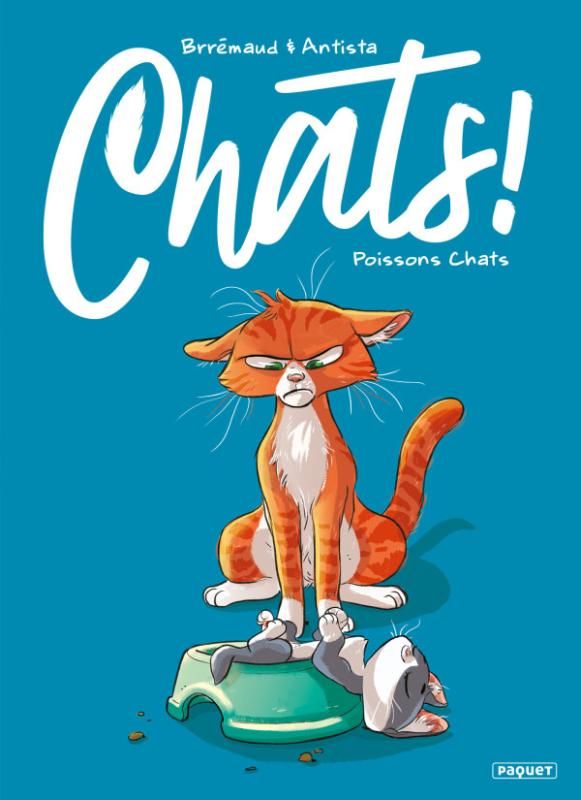 Chats ! Tome 5 : Poissons Chats