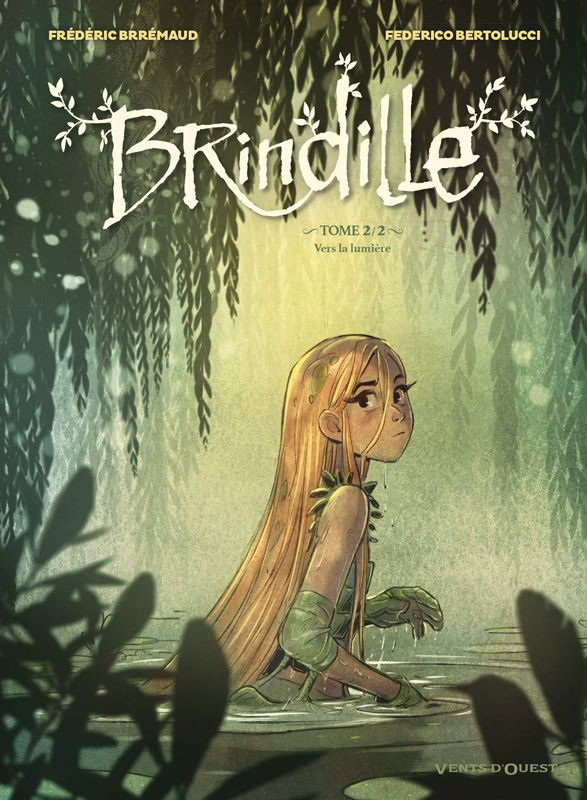 Brindille Tome 2 : Vers la lumière