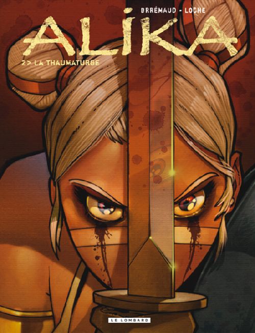 Alika Tome 2 : La thaumaturge