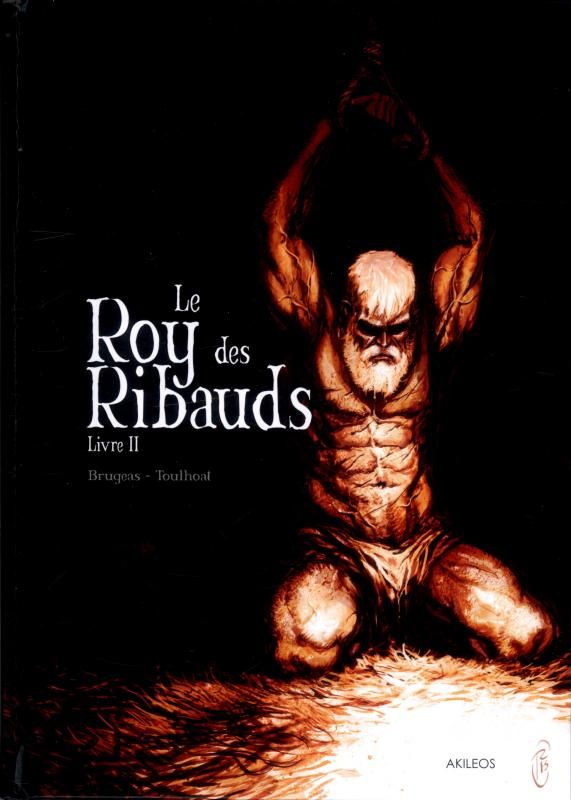 Le Roy des Ribauds Tome 2