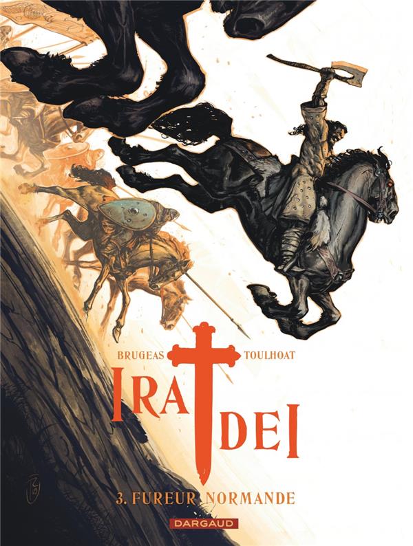 Ira Dei Tome 3 : Fureur normande