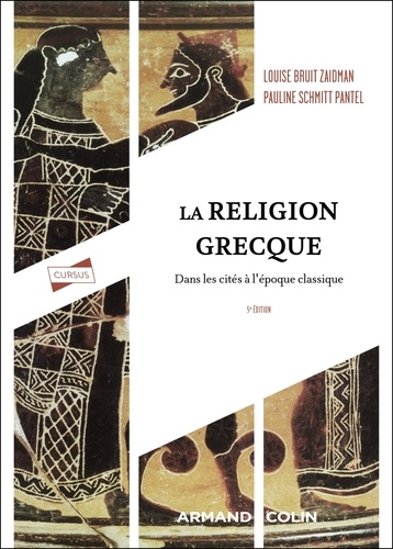 La religion grecque dans les cités à l'époque classique - 5e édition