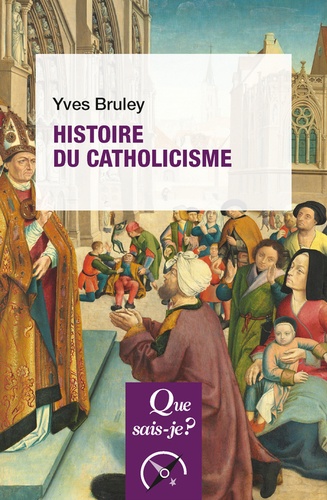 Histoire du catholicisme. 6e édition