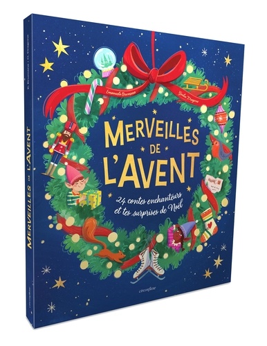 Merveilles de l'Avent. 24 contes enchanteurs et tes surprises de Noël
