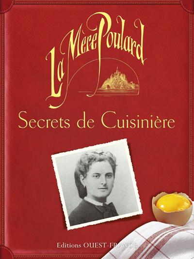 Secrets de cuisinière. La Mère Poulard