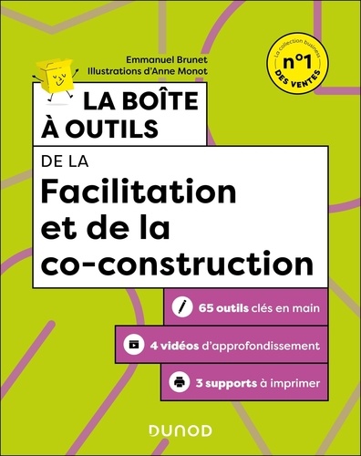 La boîte à outils de la facilitation et de la co-construction. 2e édition