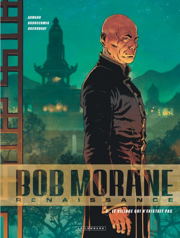 Bob Morane renaissance Tome 2 : Le village qui n'existait pas