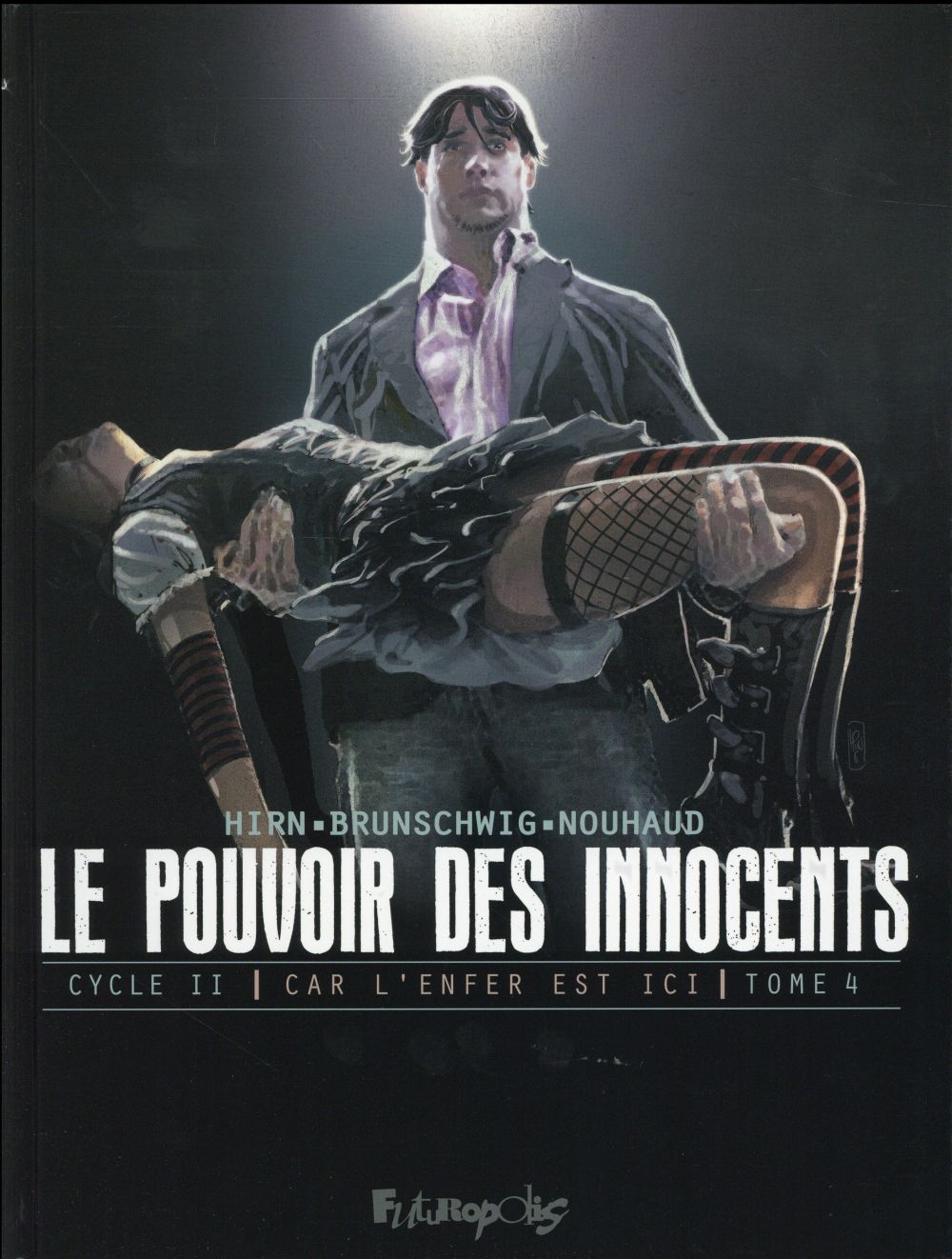 Le pouvoir des innocents cycle 2 : Car l'enfer est ici Tome 4 : 2 visions pour un pays