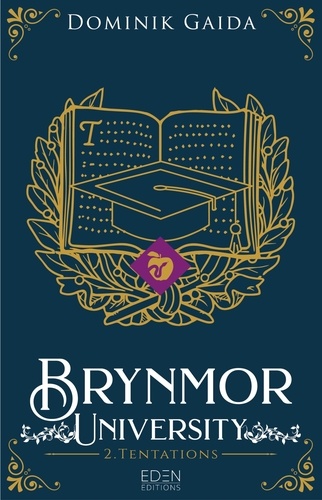 Brynmor University Tome 2 : Tentation