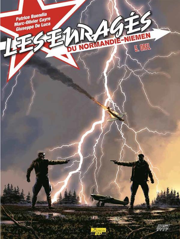 Les enragés du Normandie-Niemen Tome 5 : Orel