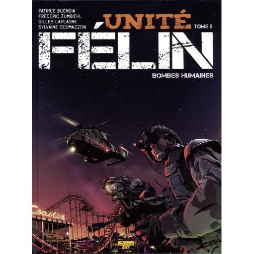 Unité félin Tome 5 : Bombes humaines