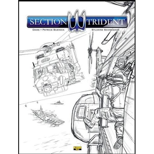 Section trident Tome 2 : Assaut sur le CDG
