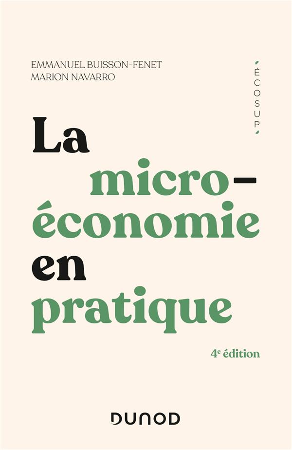 La microéconomie en pratique. 4e édition
