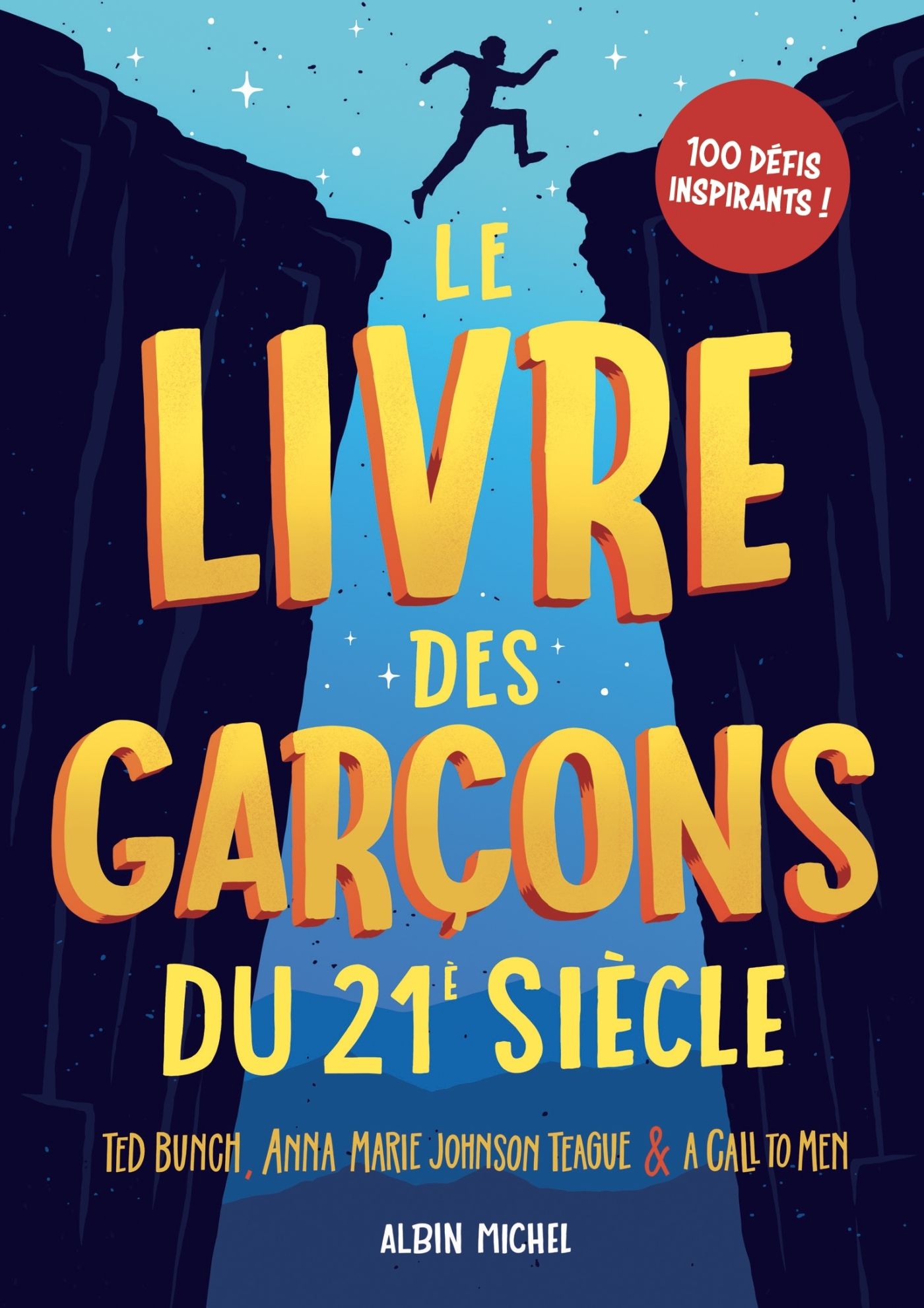 Le livre des garçons du 21e siècle. 100 défis inspirants