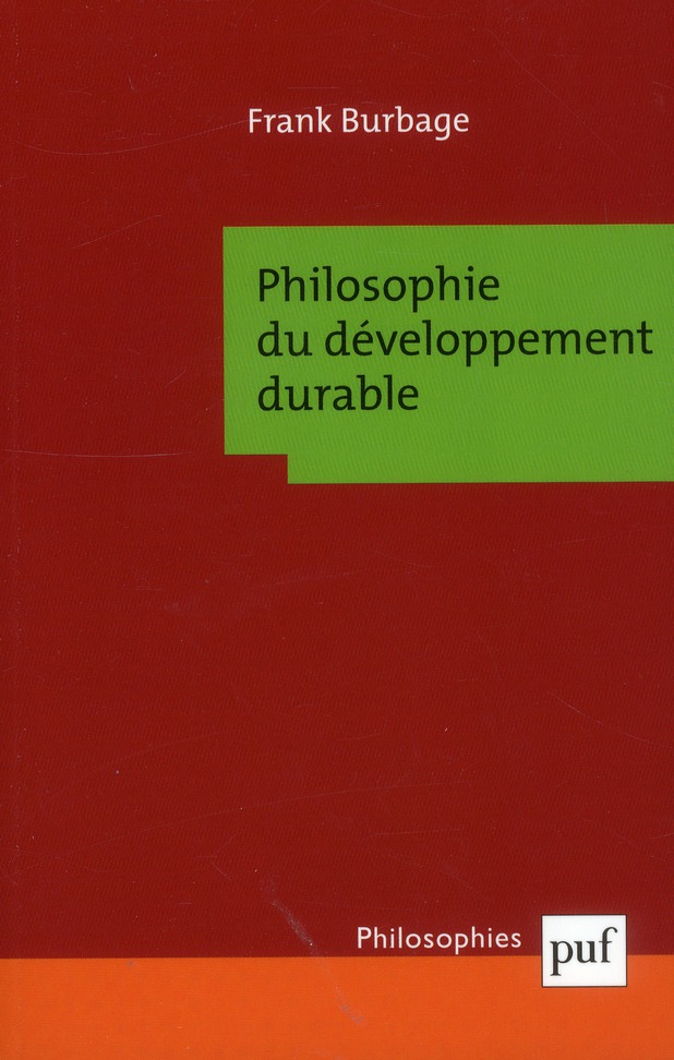 Philosophie du développement durable. Enjeux critiques