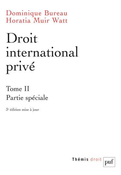Droit international privé. Tome 2, 4e édition revue et corrigée
