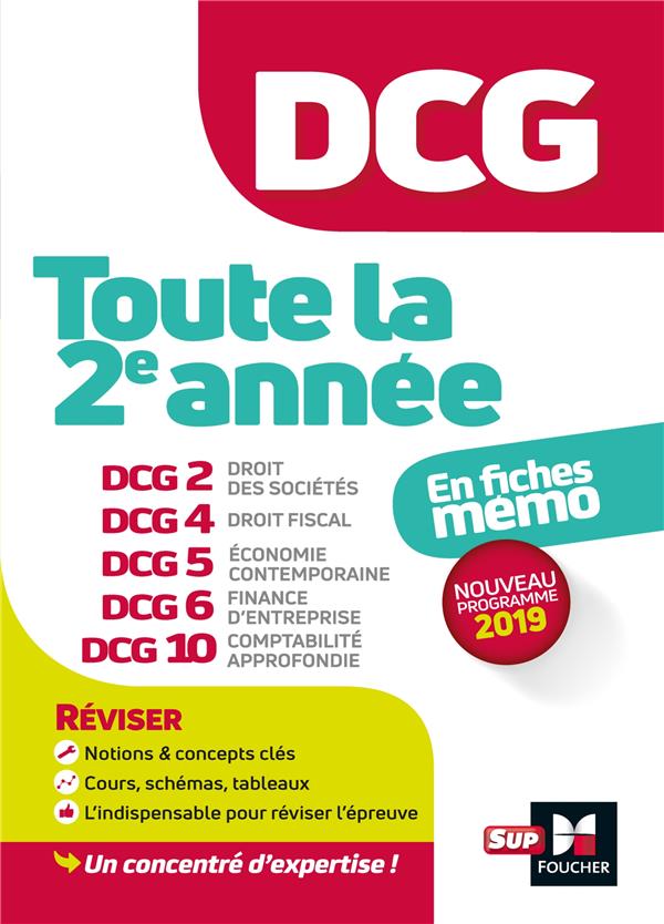 DCG 2ème année en fiches mémo. DCG2 Droit des sociétés, DCG4 Droit fiscal, DCG5 économie contemporai
