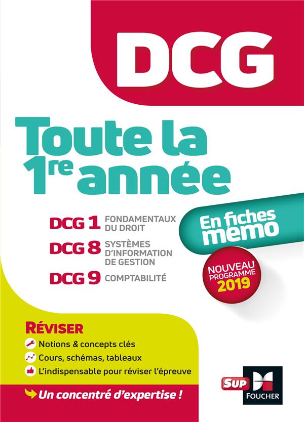 DCG 1ère année en fiches mémo. DCG1 fondamentaux du droit, DCG8 Systèmes d'information de gestion, D