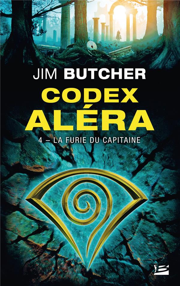 Codex Aléra Tome 4 : La Furie du capitaine