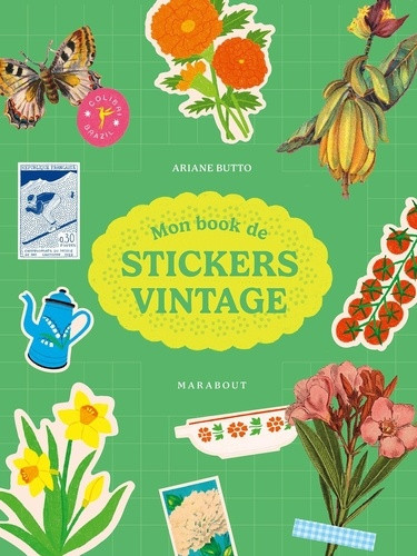 Mon book de stickers vintage. Avec plus de 800 stickers