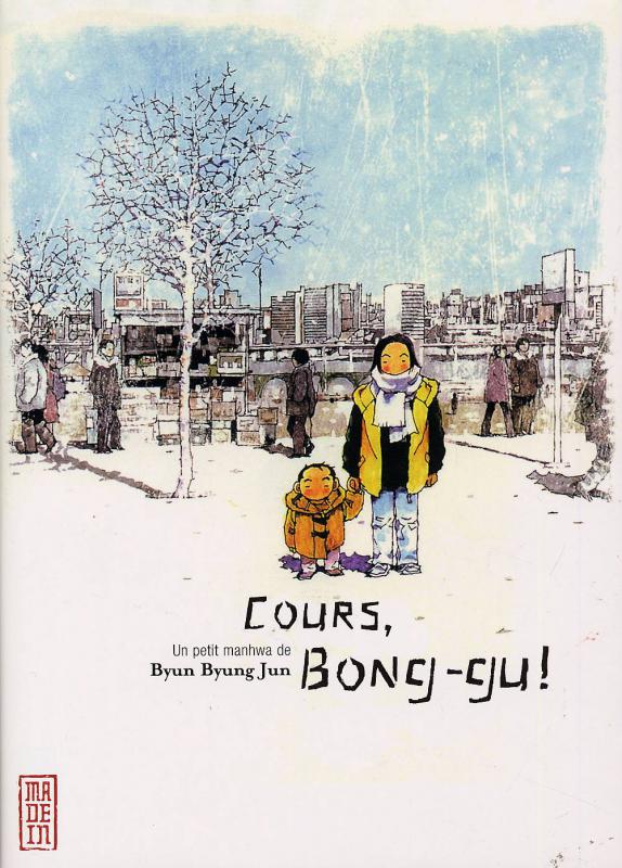 Cours, Bong-gu ! Tome 1
