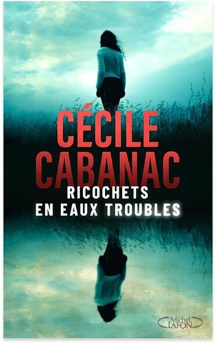 Ricochets en eaux troubles