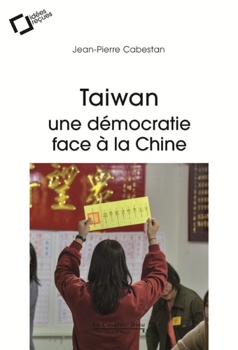Taiwan : une démocratie face à la Chine