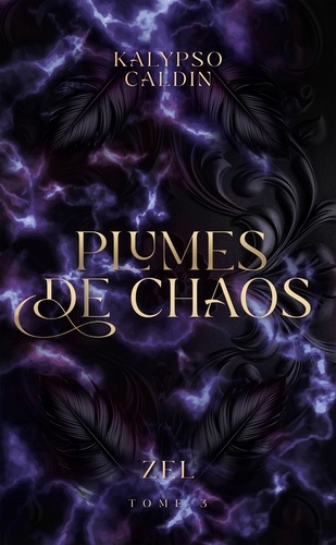Zel Tome 3 : Plumes de chaos