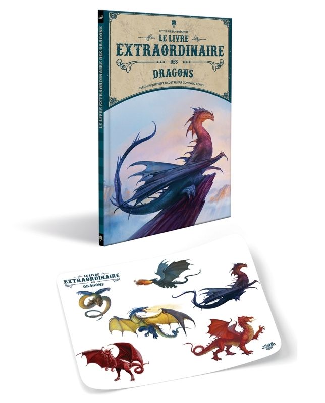 Le livre extraordinaire des dragons. Avec 1 planche de stickers offerte