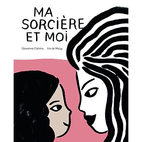 Ma sorcière et moi