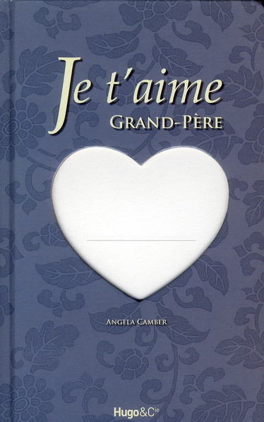 Je t'aime grand-père