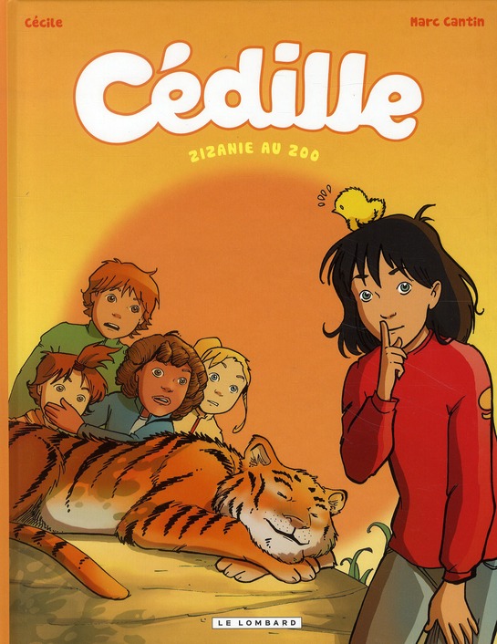 Cédille Tome 1 : Zizanie au zoo
