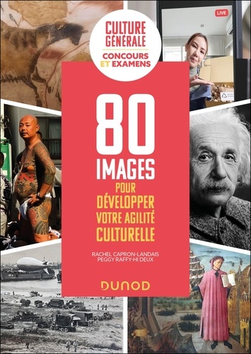 Culture générale, 80 images pour développer votre agilité culturelle. Concours et examens