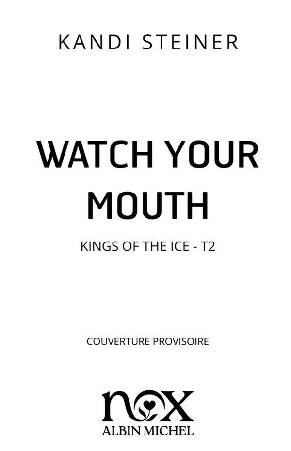 Kings of the Ice/02/Watch your mouth