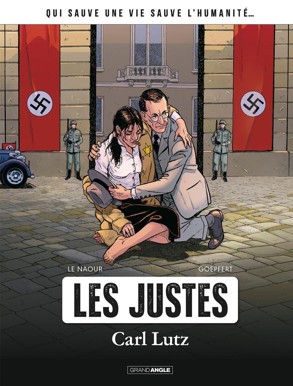 Les Justes : Carl Lutz