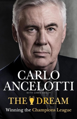 CARLO ANCELOTTI, MA VIE EN LIGUE DES CHAMPIONS