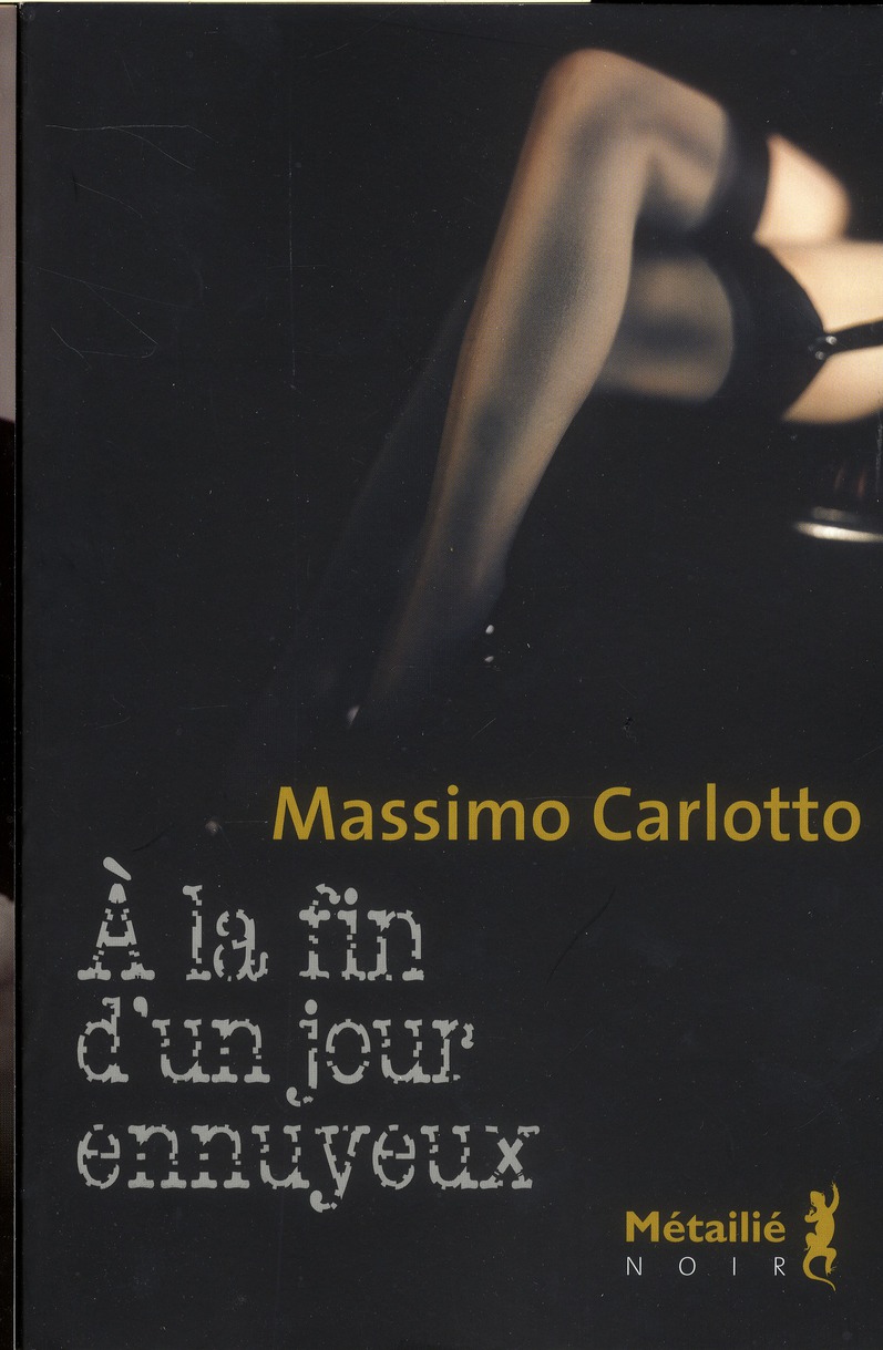 A la fin d'un jour ennuyeux