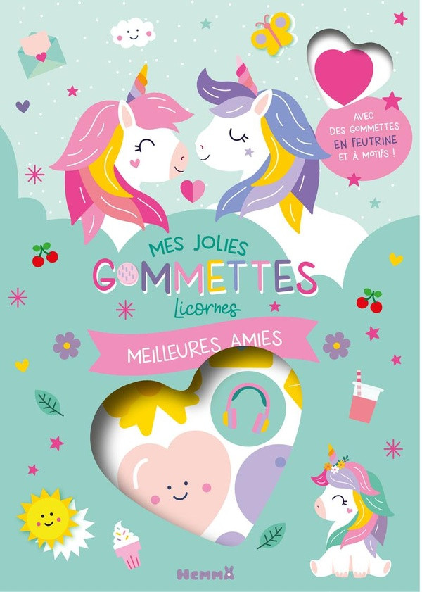 Mes jolies gommettes licornes - Meilleures amies. Avec des gommettes en feutrines et à motifs !
