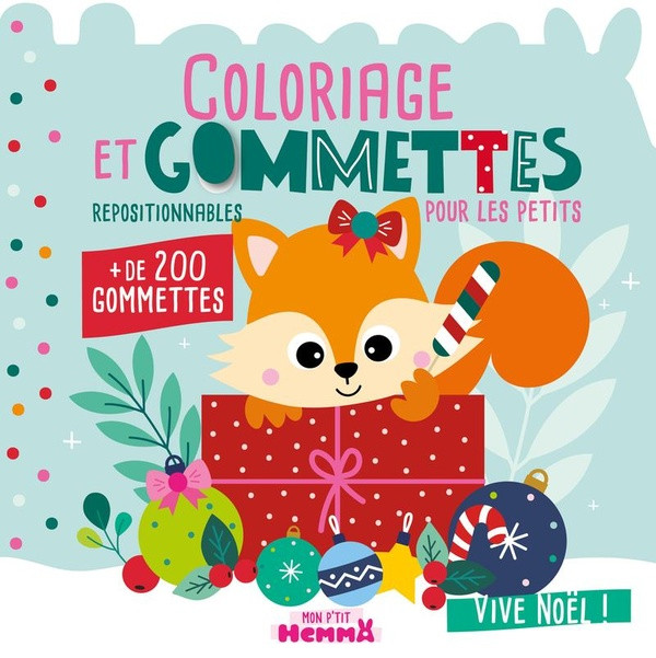 Coloriage et gommettes repositionnables pour les petits Vive Noël ! de 200 gommettes