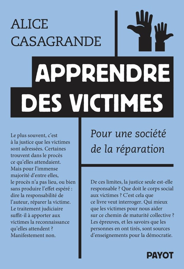 Apprendre des victimes. Pour une société de la réparation