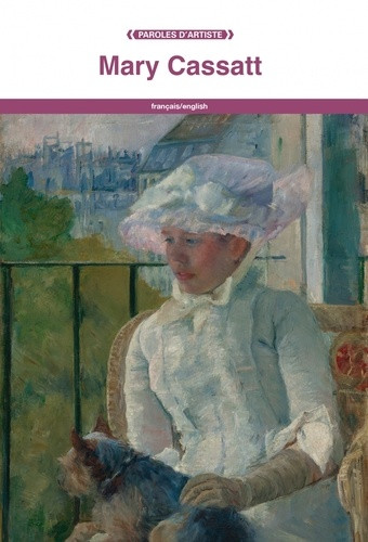 Mary Cassatt. Edition bilingue français-anglais