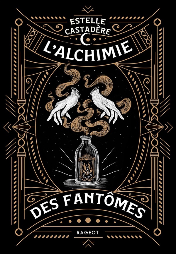 L'alchimie des fantômes