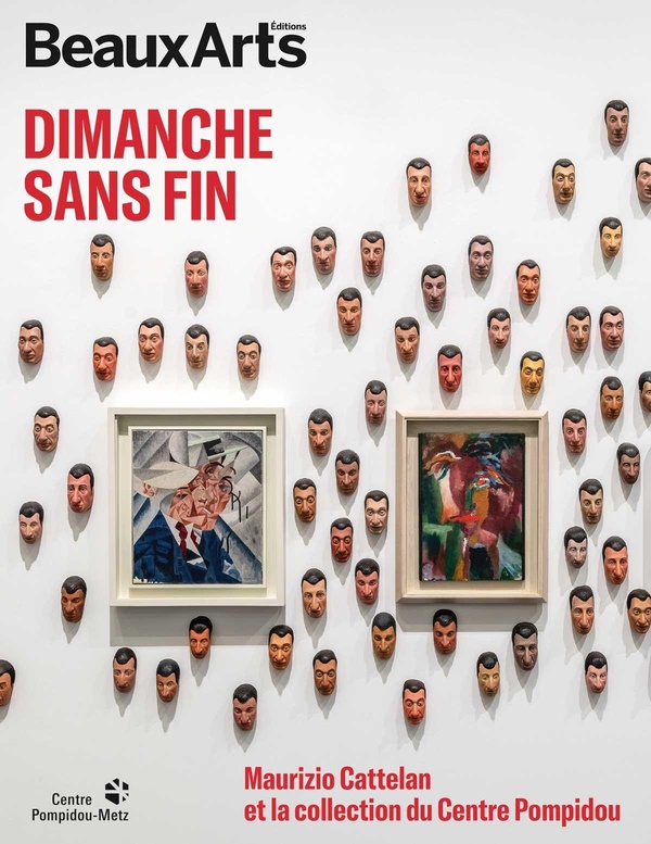 Dimanche sans fin. Maurizio Cattelan & la collection du Centre Pompidou. Au Centre Pompidou-Metz