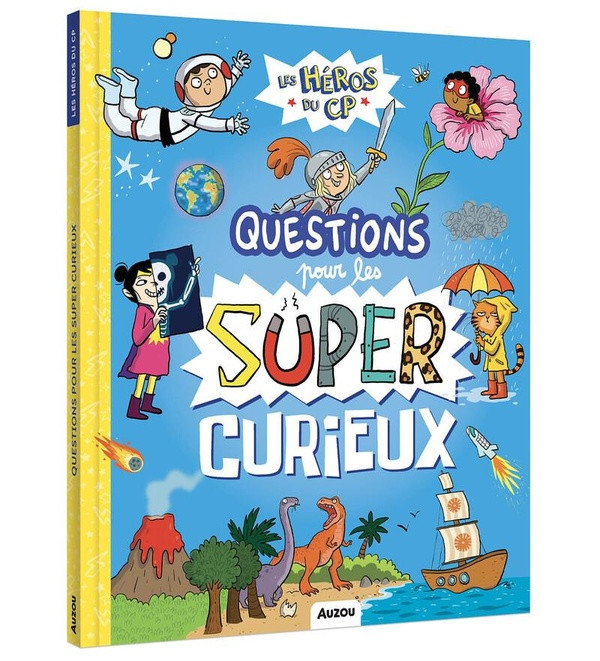 Les héros du CP : Questions pour les super curieux