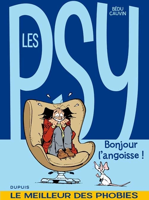 Les Psy Tome 1 : Bonjour l'angoisse !